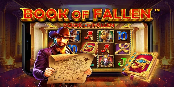 Cara Meraih Kemenangan Slot Book Of Fallen