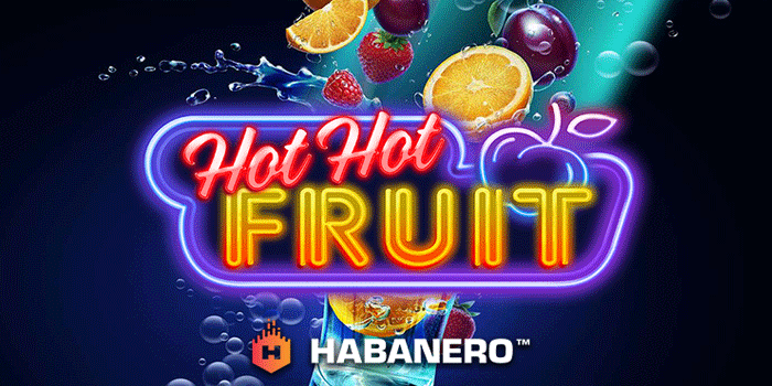 Tips Ampuh Mendapatkan Jackpot Slot Hot Hot Fruit Dengan Pola